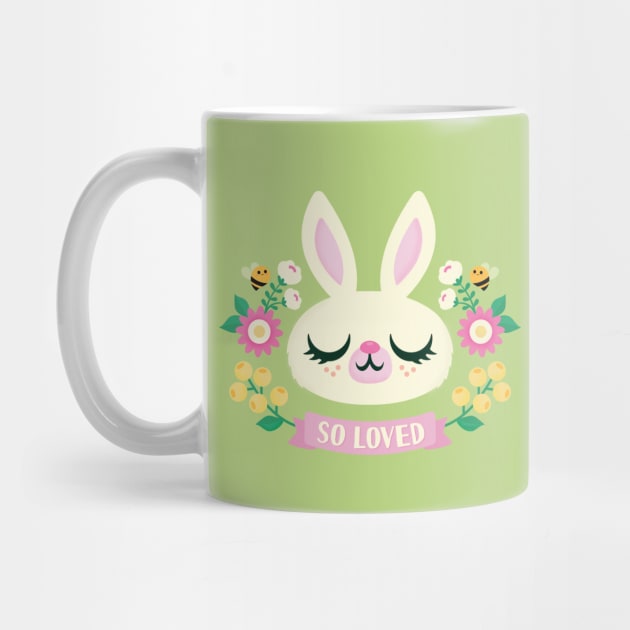 You're So Loved - Bunny and Flowers by jsongdesign